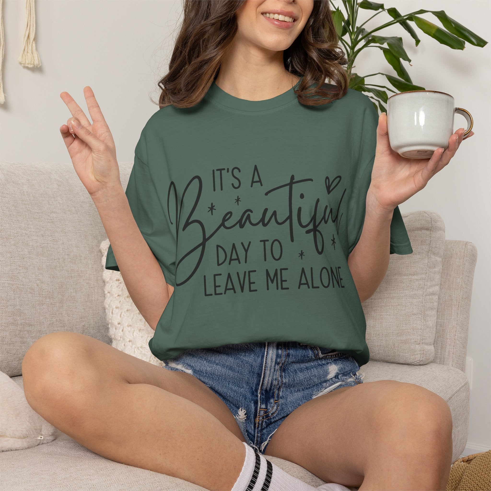 T‑Shirt — "It’s a Beautiful Day to Leave Me Alone" Graphic Tee