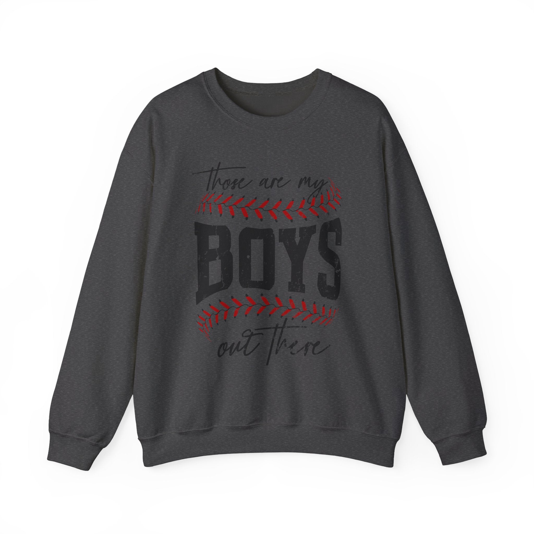 Those Are My Boys Baseball Sweatshirt