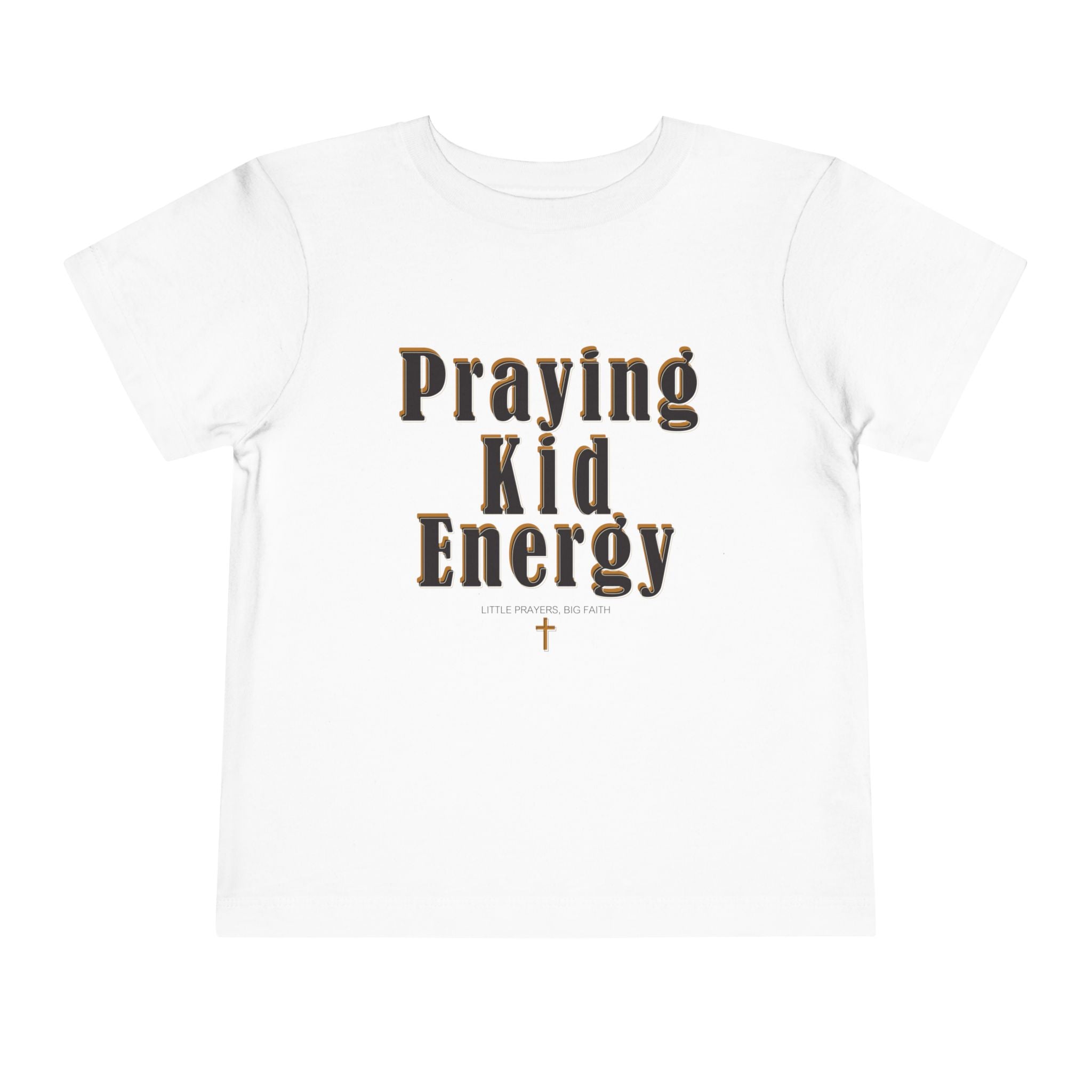 Toddler Tee - “Praying Kid Energy”