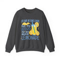 "Life Gave Me Some Lemons But My Jesus He Be Makin' Lemonade" Crewneck
