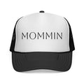 Mommin Trucker Hat