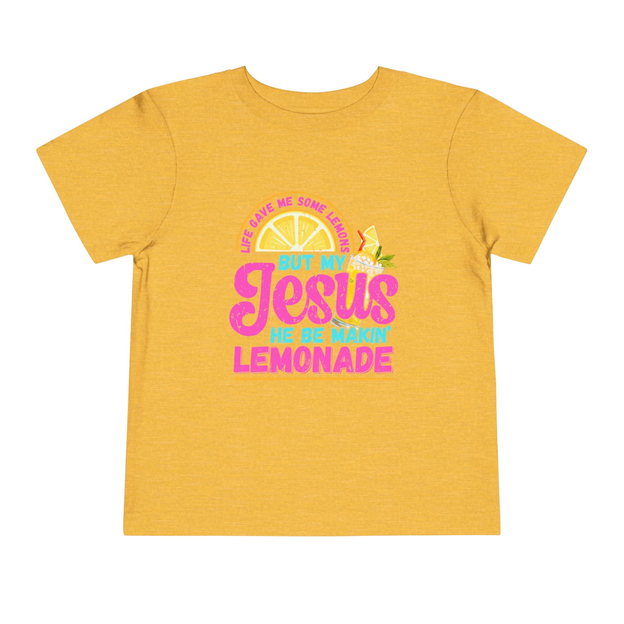 Toddler Tee - "But My Jesus He Be Makin' Lemonade" Bright Christian Kids Shirt