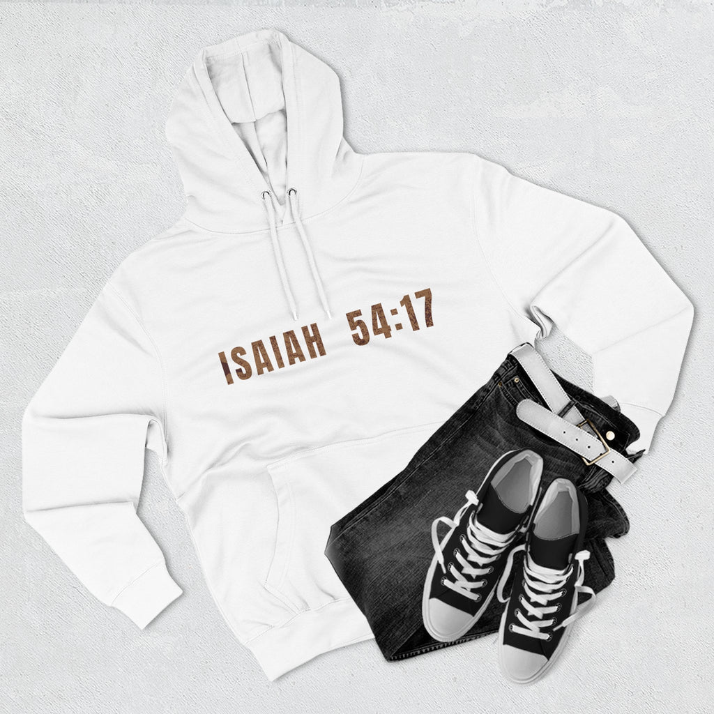 Isaiah 54:17 Hoodie "No Weapon Formed Shall Prosper"
