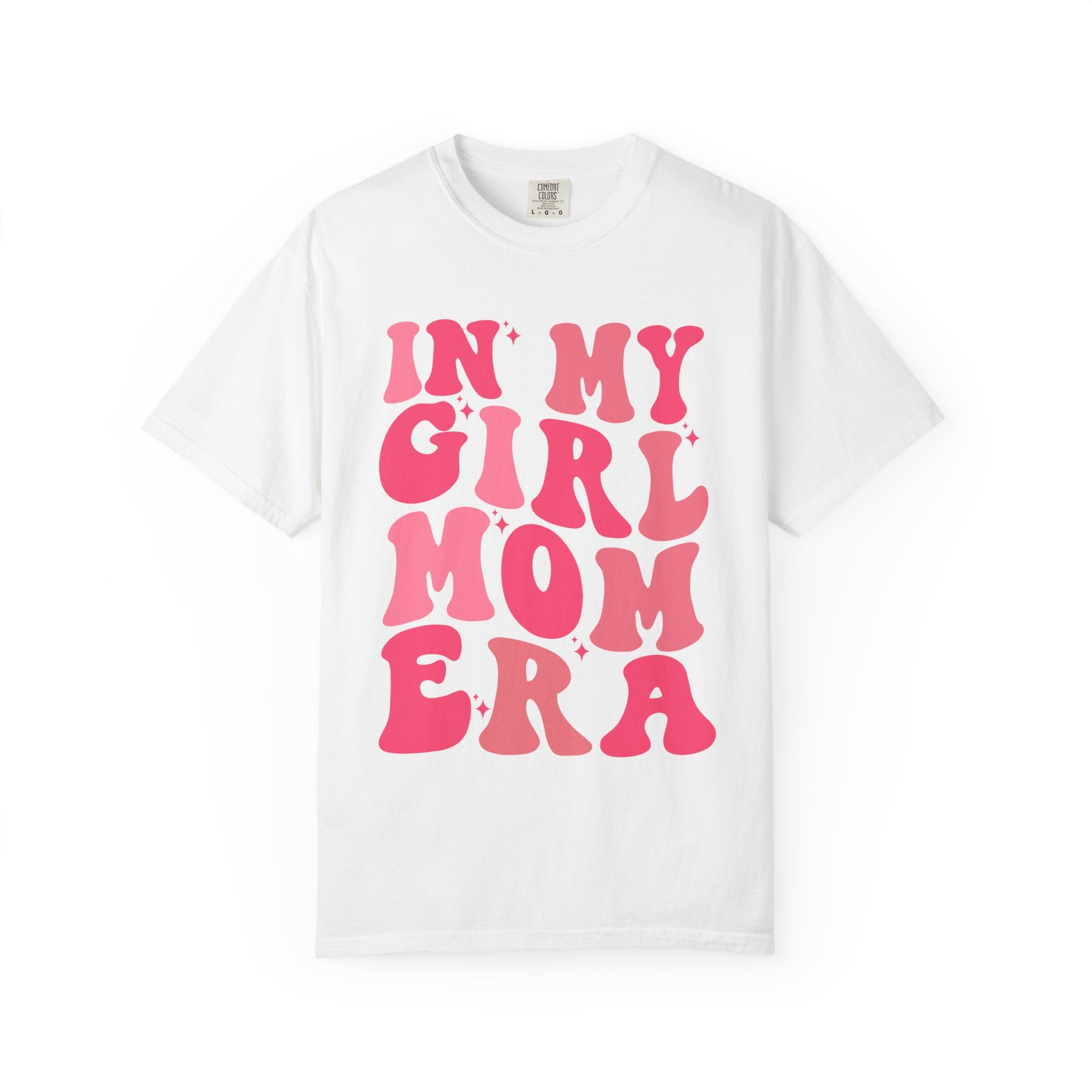 In My Girl Mom Era T-Shirt — Retro Pink Script Tee for Proud Moms