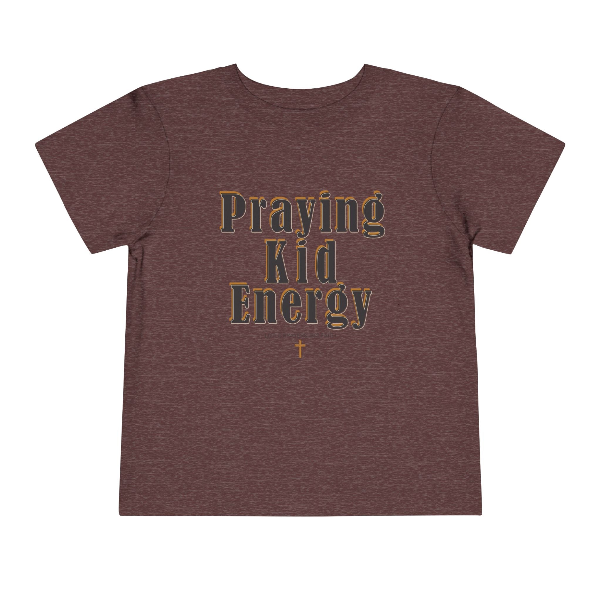 Toddler Tee - “Praying Kid Energy”