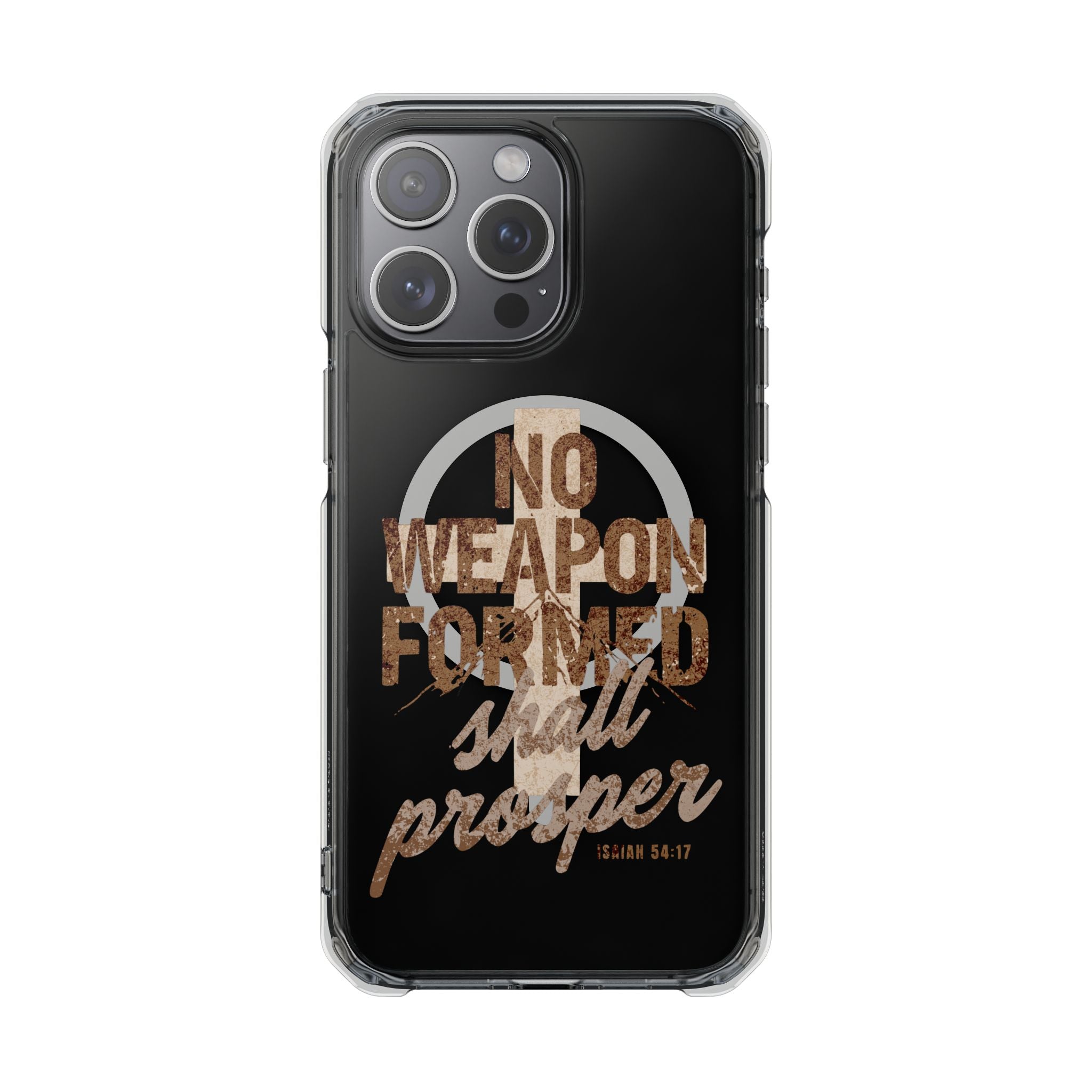 Magnetic Clear Phone Case "No Weapon Formed Shall Prosper"