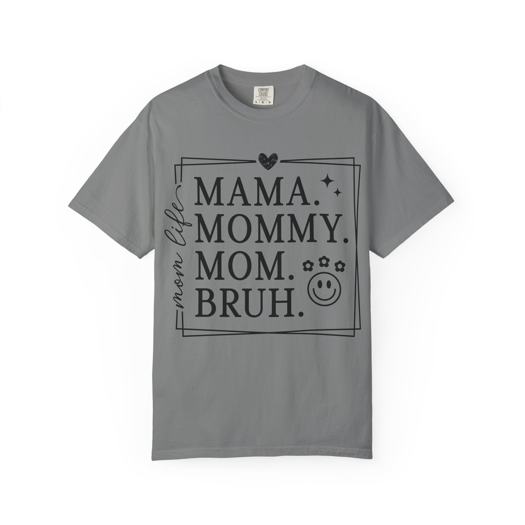 Mama Mommy Mom Bruh T-Shirt