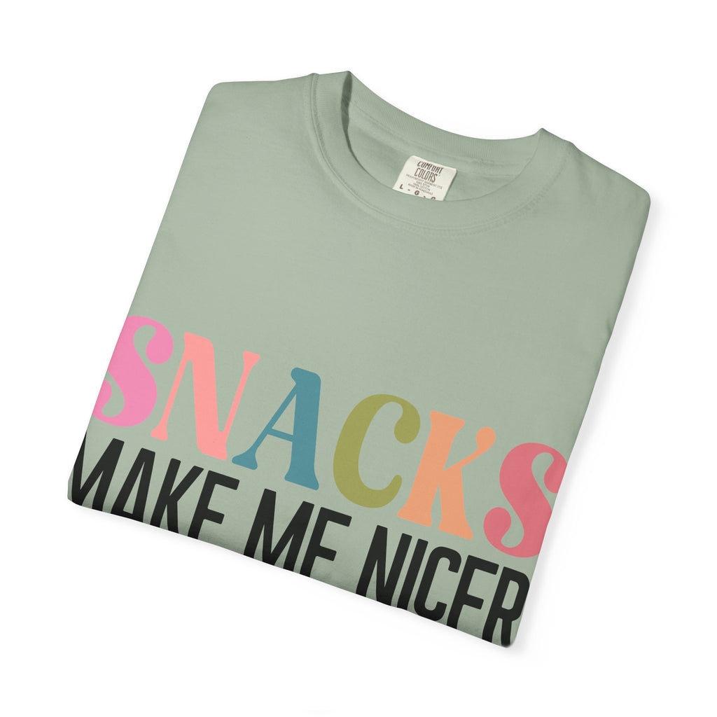 Snacks Make Me Nicer T-Shirt
