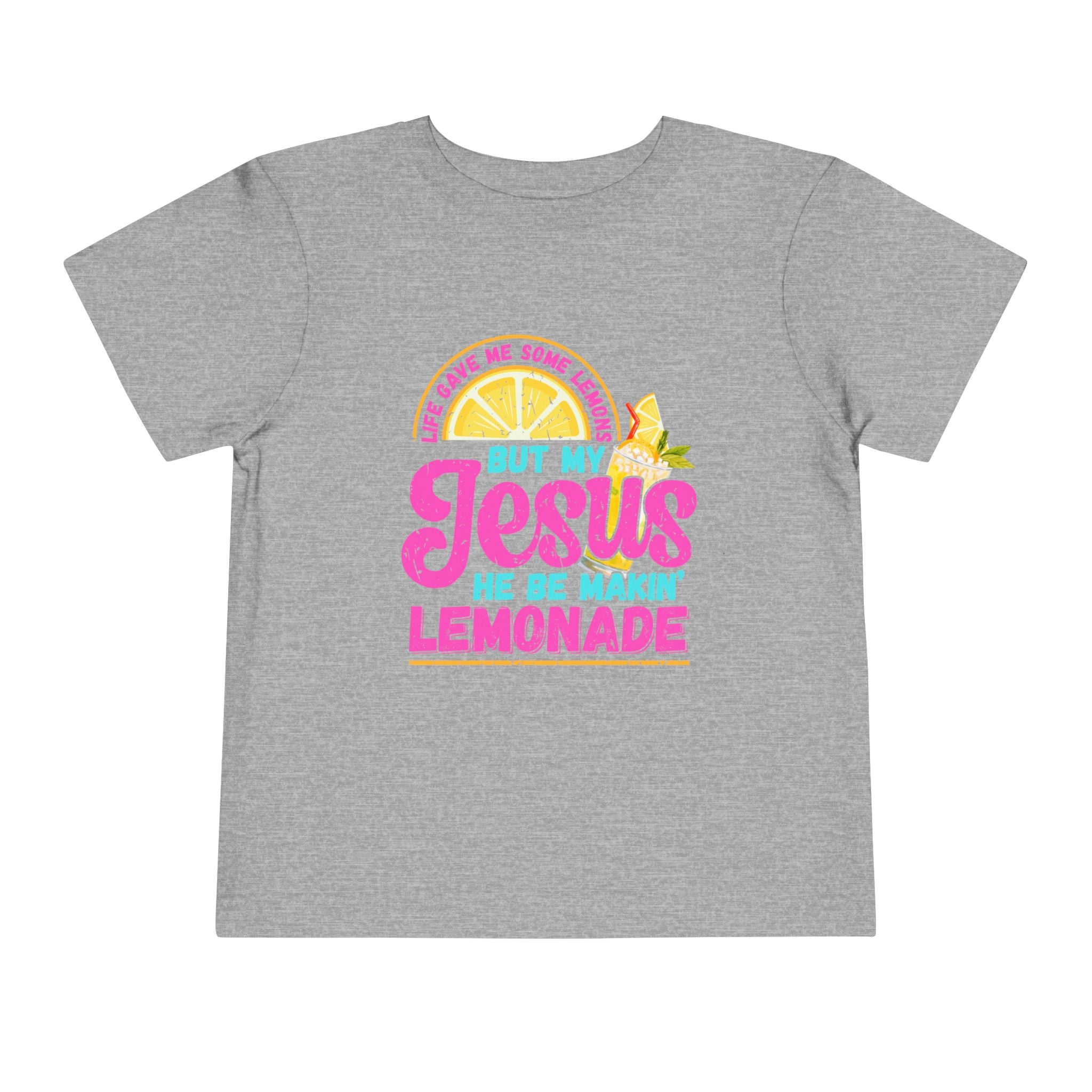 Toddler Tee - "But My Jesus He Be Makin' Lemonade" Bright Christian Kids Shirt