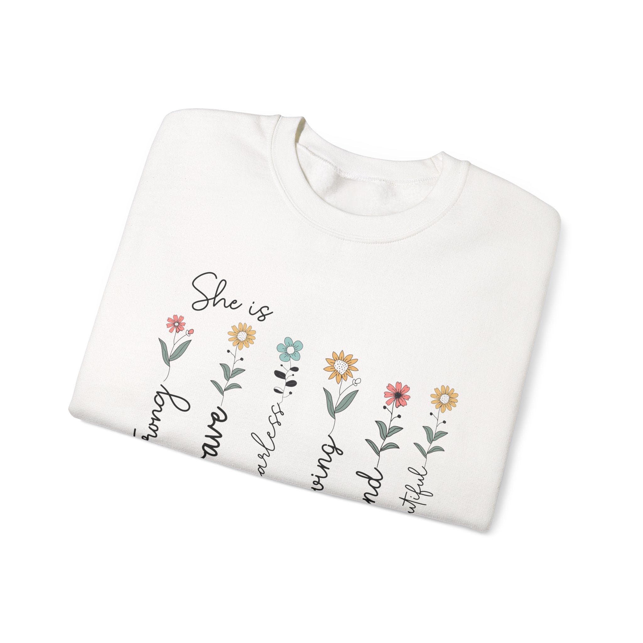 Crewneck Sweatshirt — "She is Strong, Brave, Beautiful, Loved, Kind" Floral Mom Gift