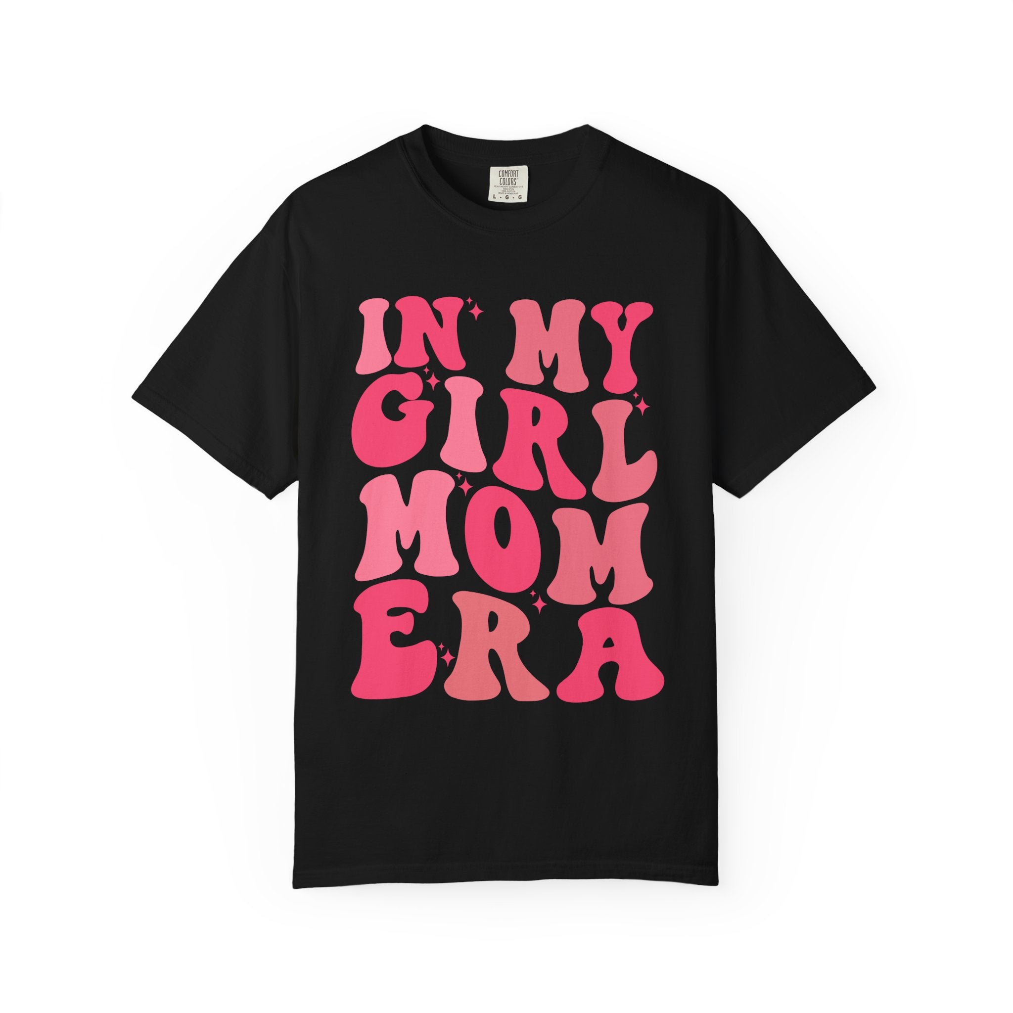 In My Girl Mom Era T-Shirt — Retro Pink Script Tee for Proud Moms