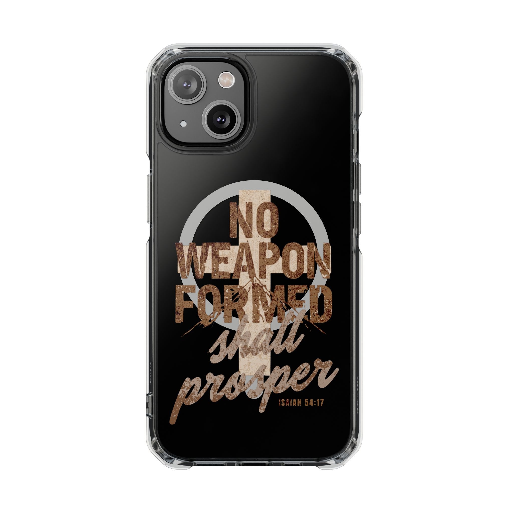 Magnetic Clear Phone Case "No Weapon Formed Shall Prosper"