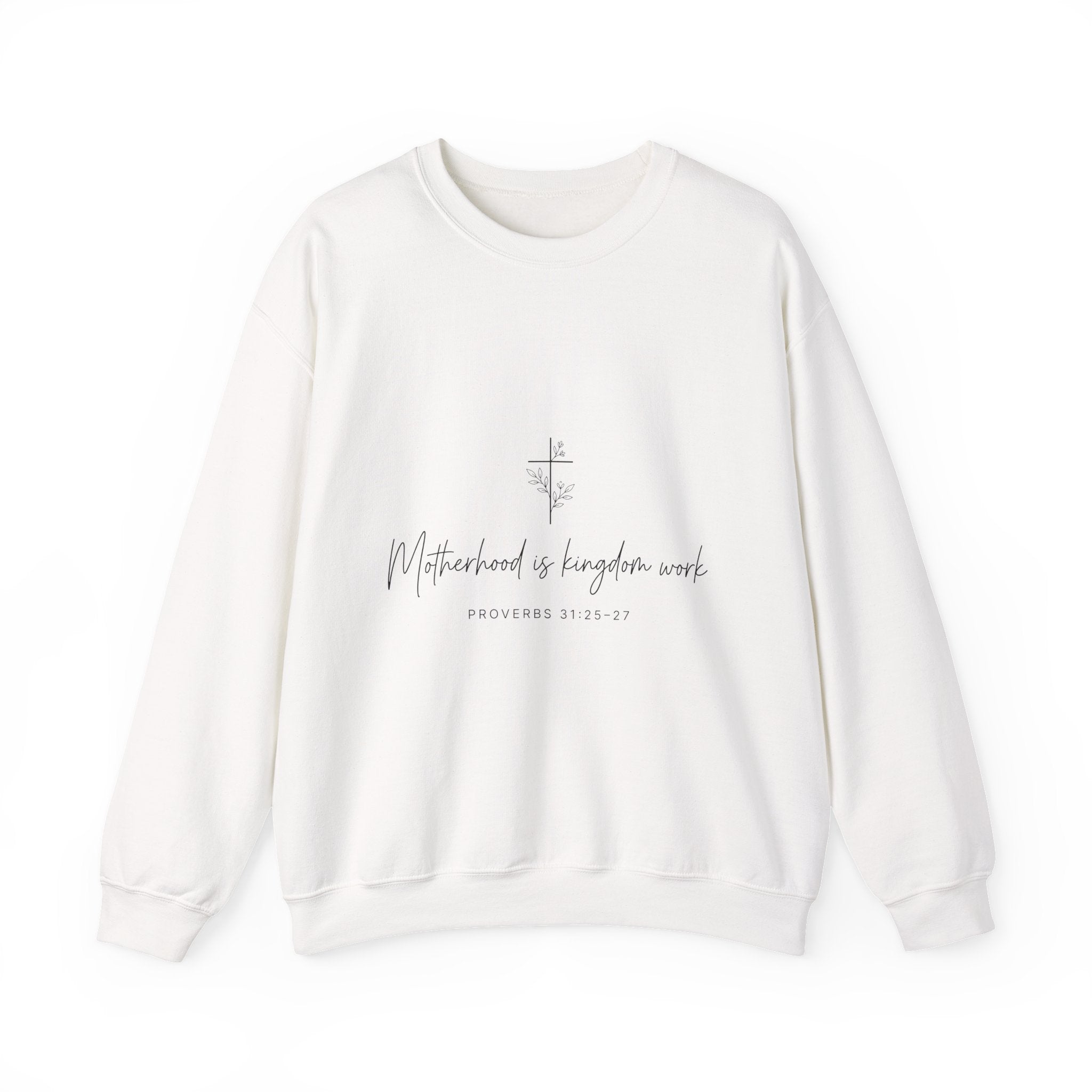 Crewneck  "Motherhood is Kingdom Work"