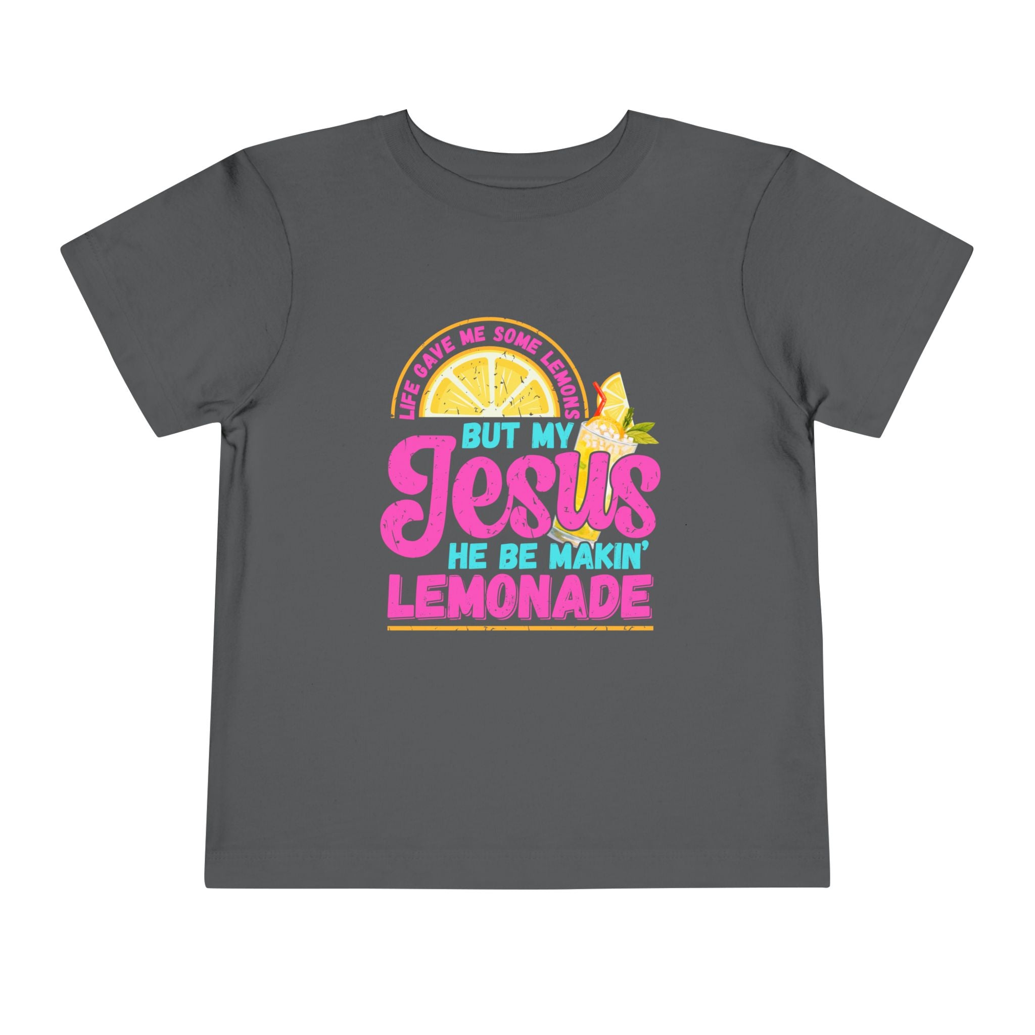Toddler Tee - "But My Jesus He Be Makin' Lemonade" Bright Christian Kids Shirt