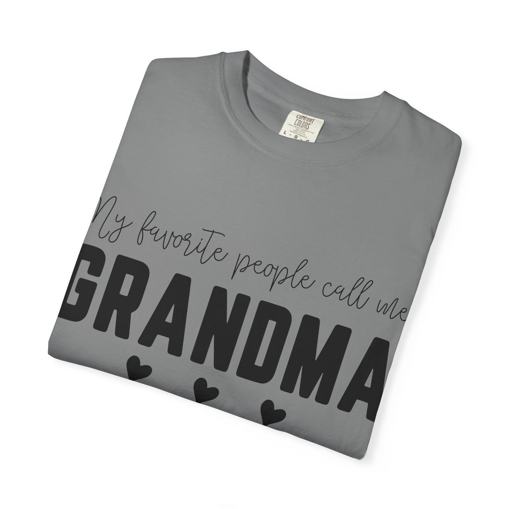 My Favorite People Call Me Grandma T-Shirt