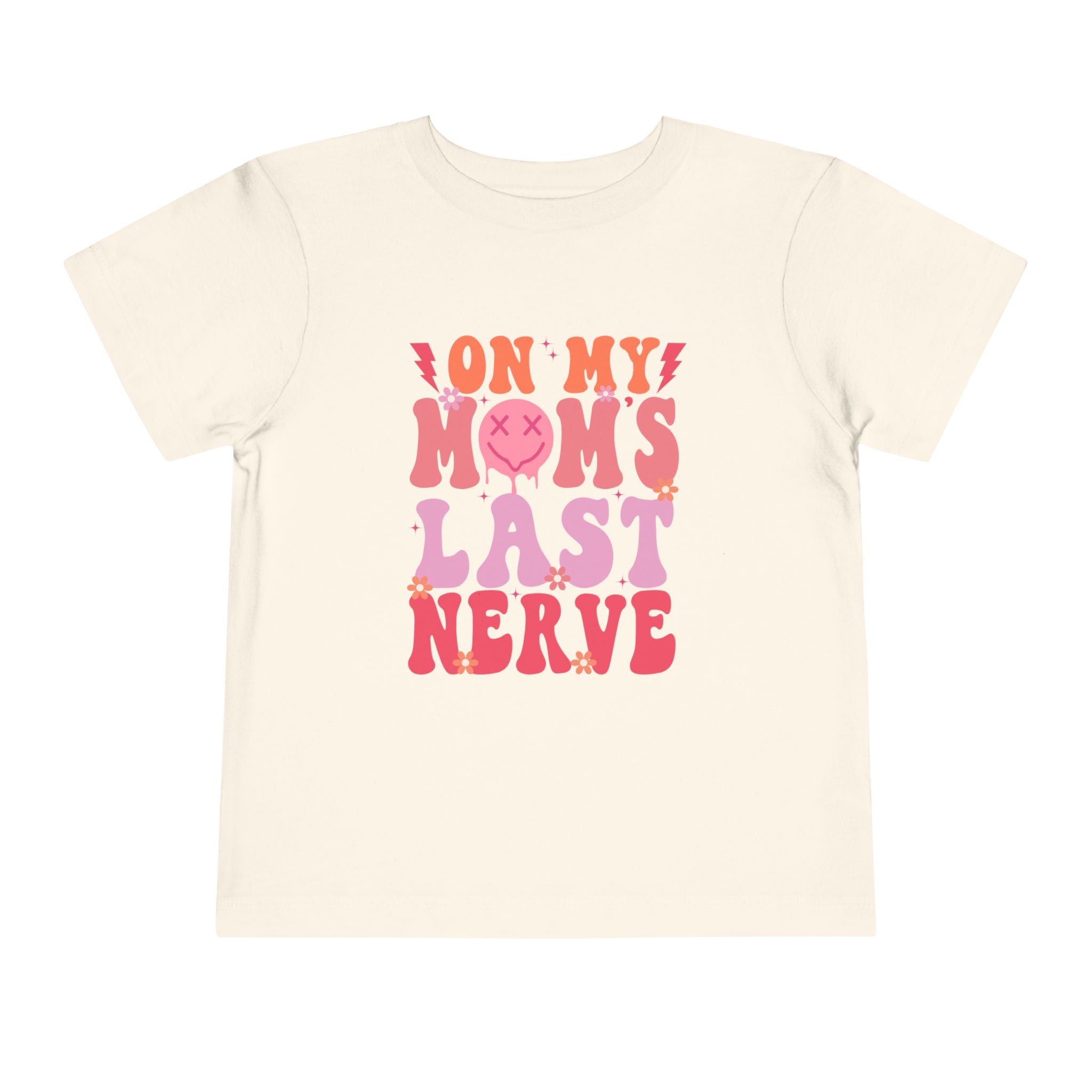 Toddler Tee — "On My Mom's Last Nerve" Retro Pink Groovy Graphic