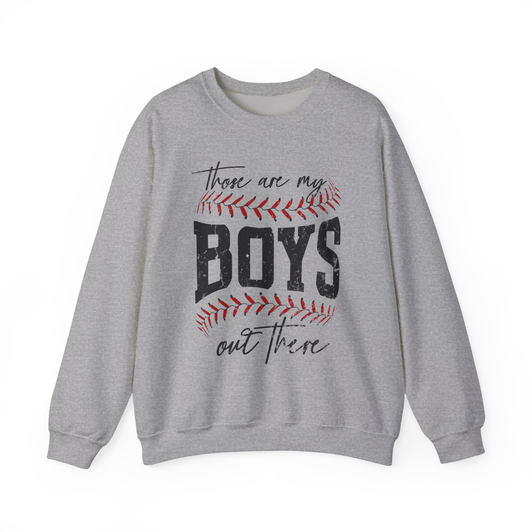 Those Are My Boys Baseball Sweatshirt