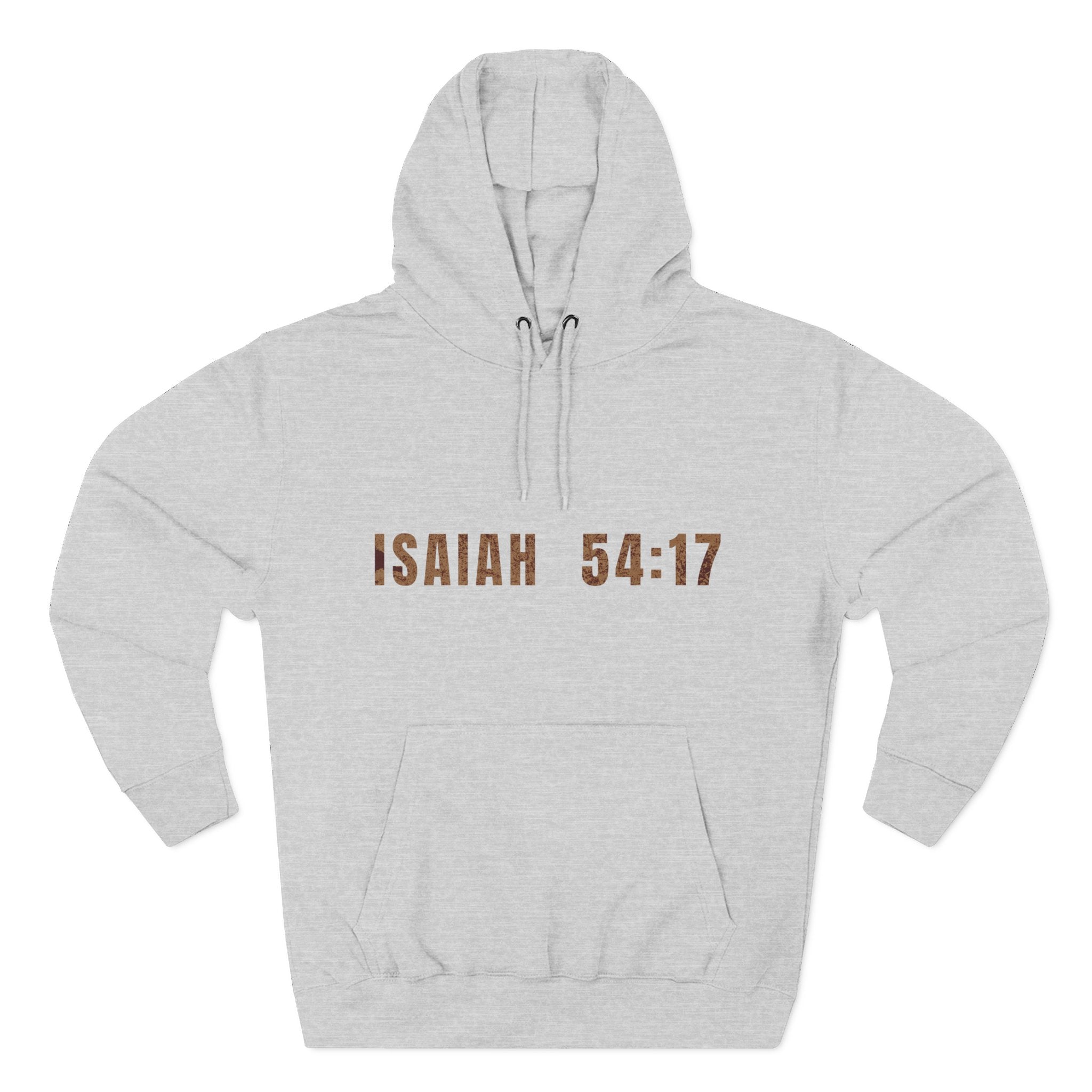 Isaiah 54:17 Hoodie "No Weapon Formed Shall Prosper"