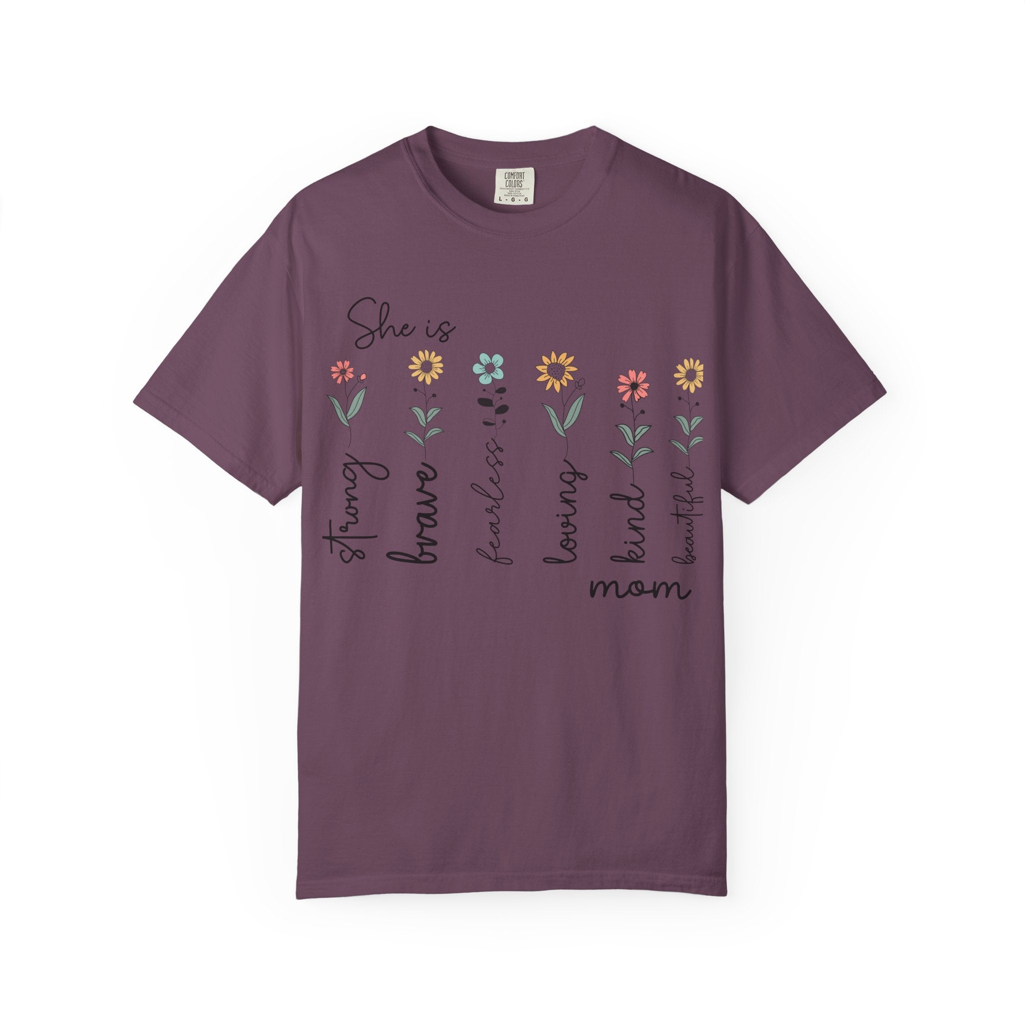 She Is Mom Floral T-Shirt — Brave, Kind, Beautiful Mother's Day Tee