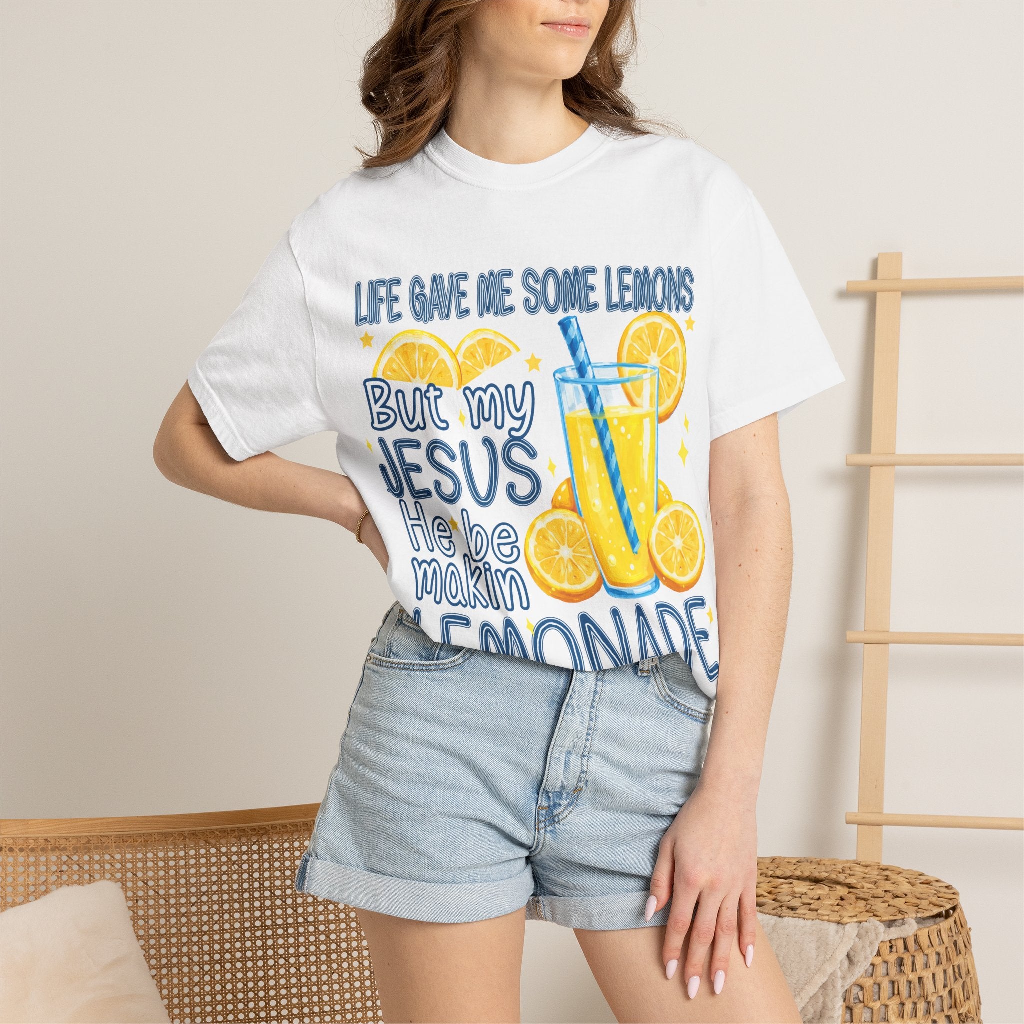 "Life Gave Me Some Lemons But My Jesus He Be Makin' Lemonade"