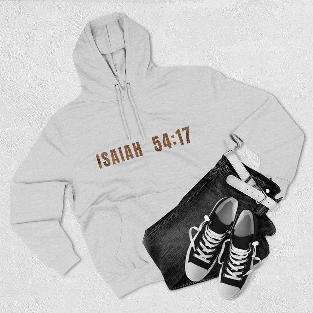 Isaiah 54:17 Hoodie "No Weapon Formed Shall Prosper"