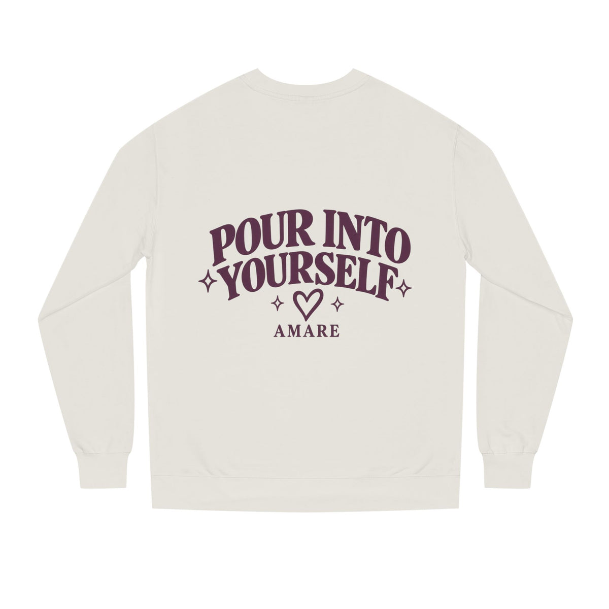 Pour Into Yourself Sweatshirt — Self-Care Crewneck with Heart Drink Graphic
