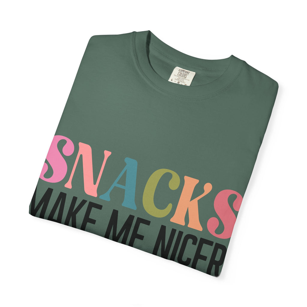Snacks Make Me Nicer T-Shirt