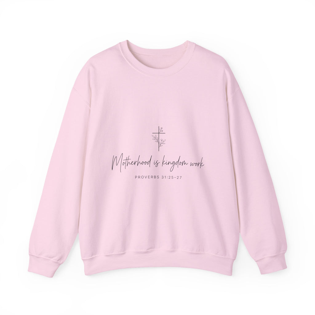 Crewneck  "Motherhood is Kingdom Work"