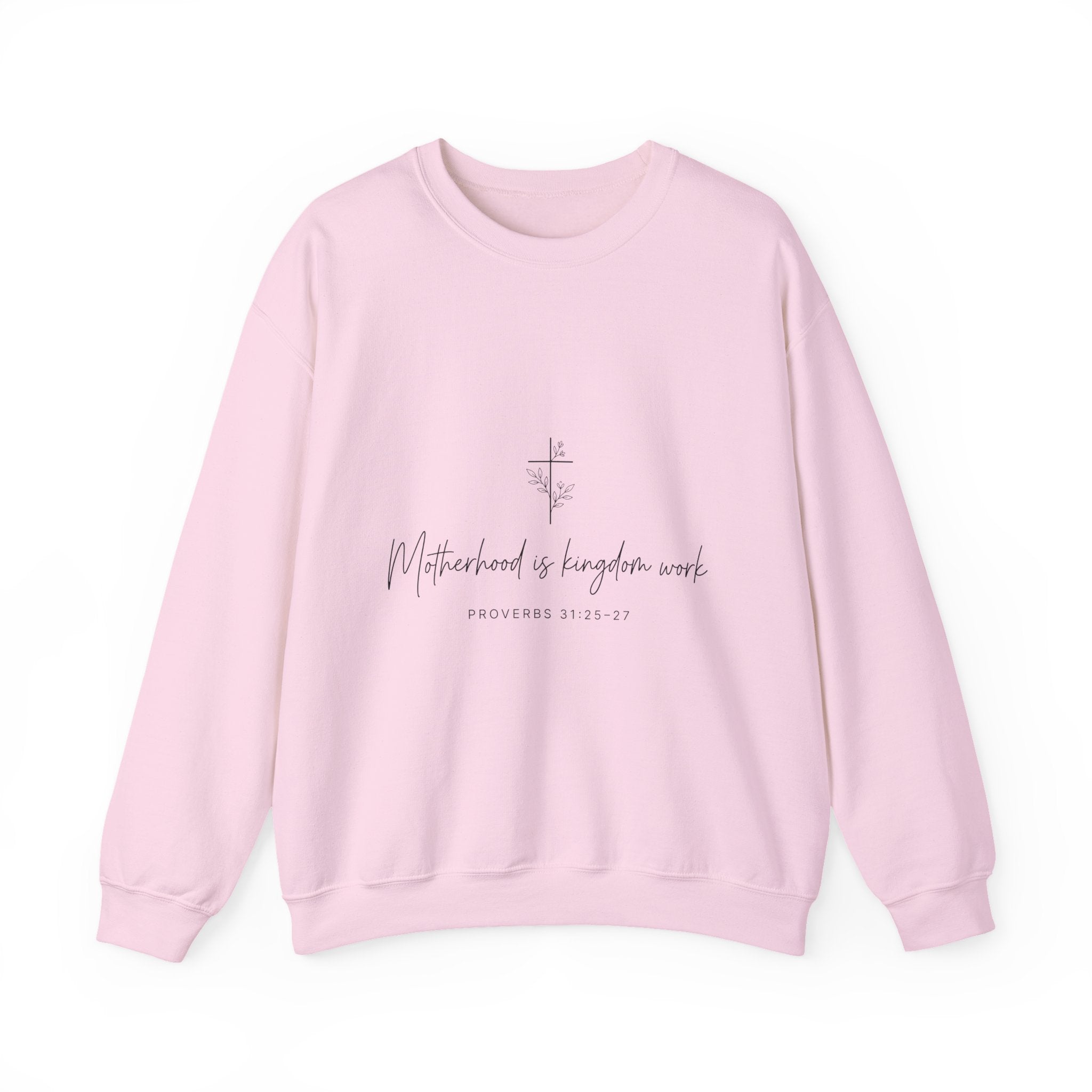 Crewneck  "Motherhood is Kingdom Work"