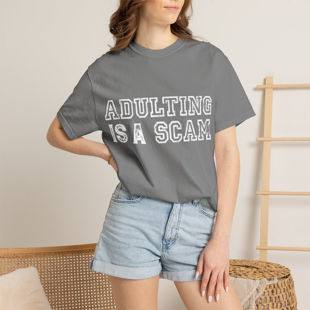 Adulting Is A Scam T-Shirt