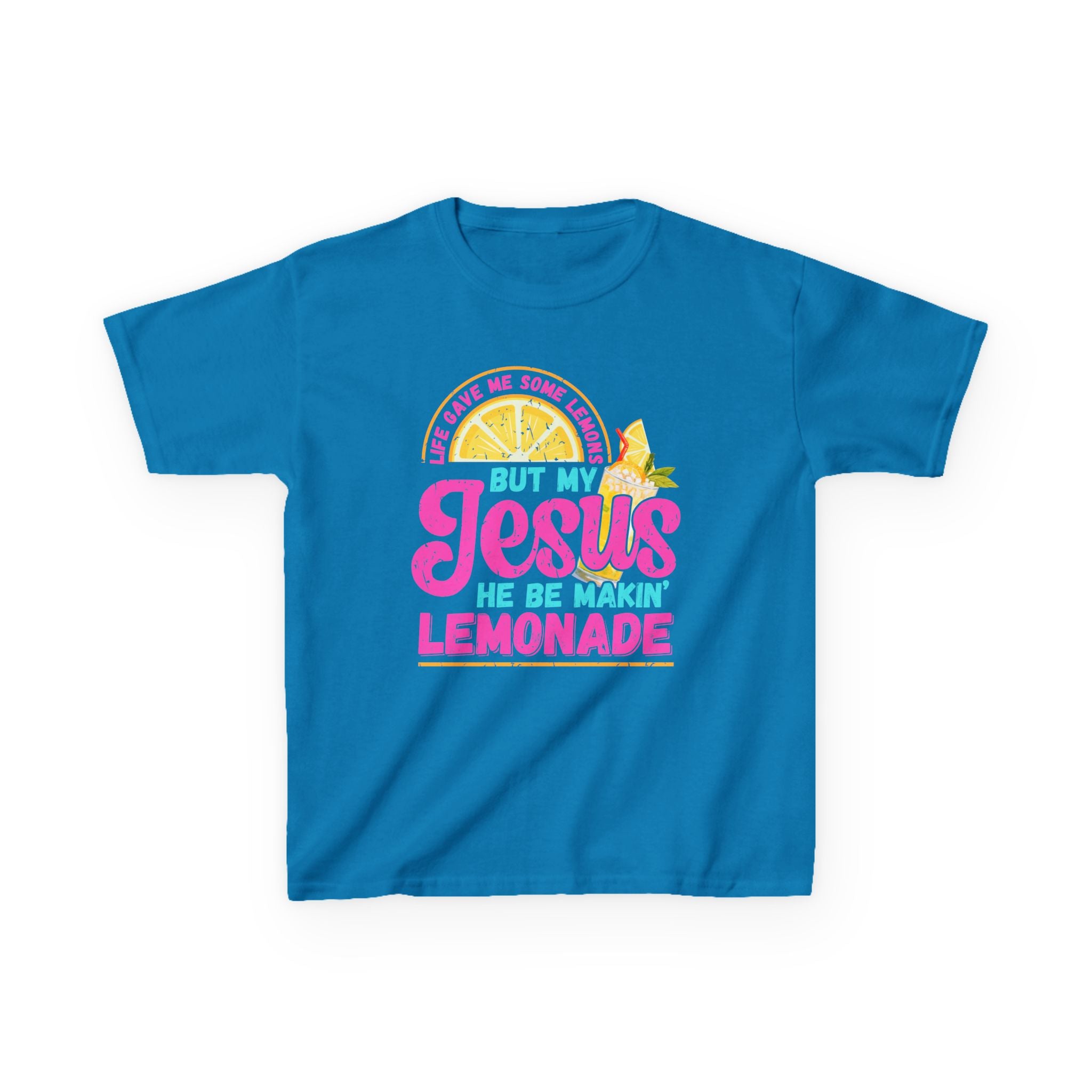 Kids T-Shirt — “But My Jesus He Be Makin’ Lemonade” Christian Lemonade Tee