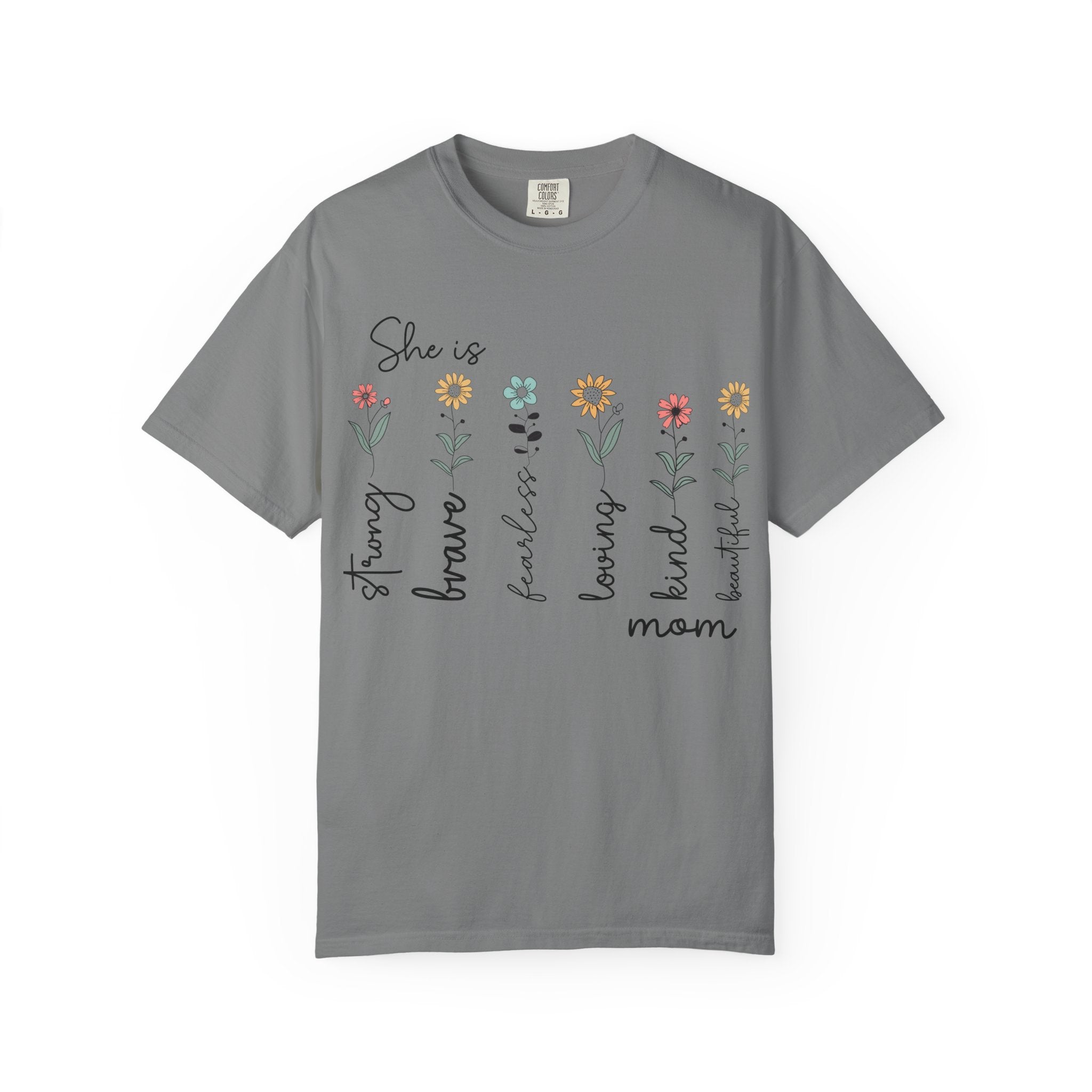 She Is Mom Floral T-Shirt — Brave, Kind, Beautiful Mother's Day Tee