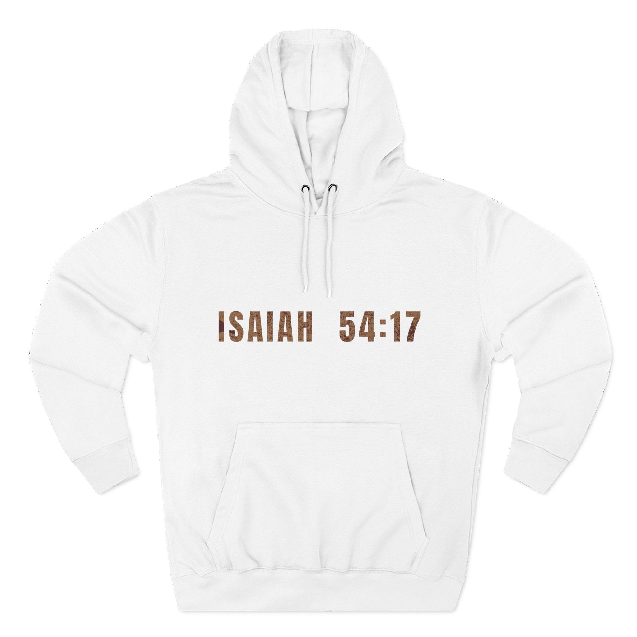 Isaiah 54:17 Hoodie "No Weapon Formed Shall Prosper"