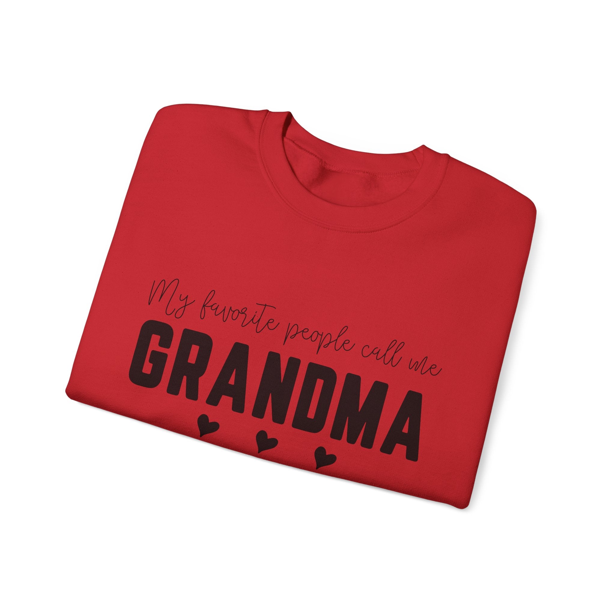 Grandma Crewneck Sweatshirt – “My favorite people call me GRANDMA”