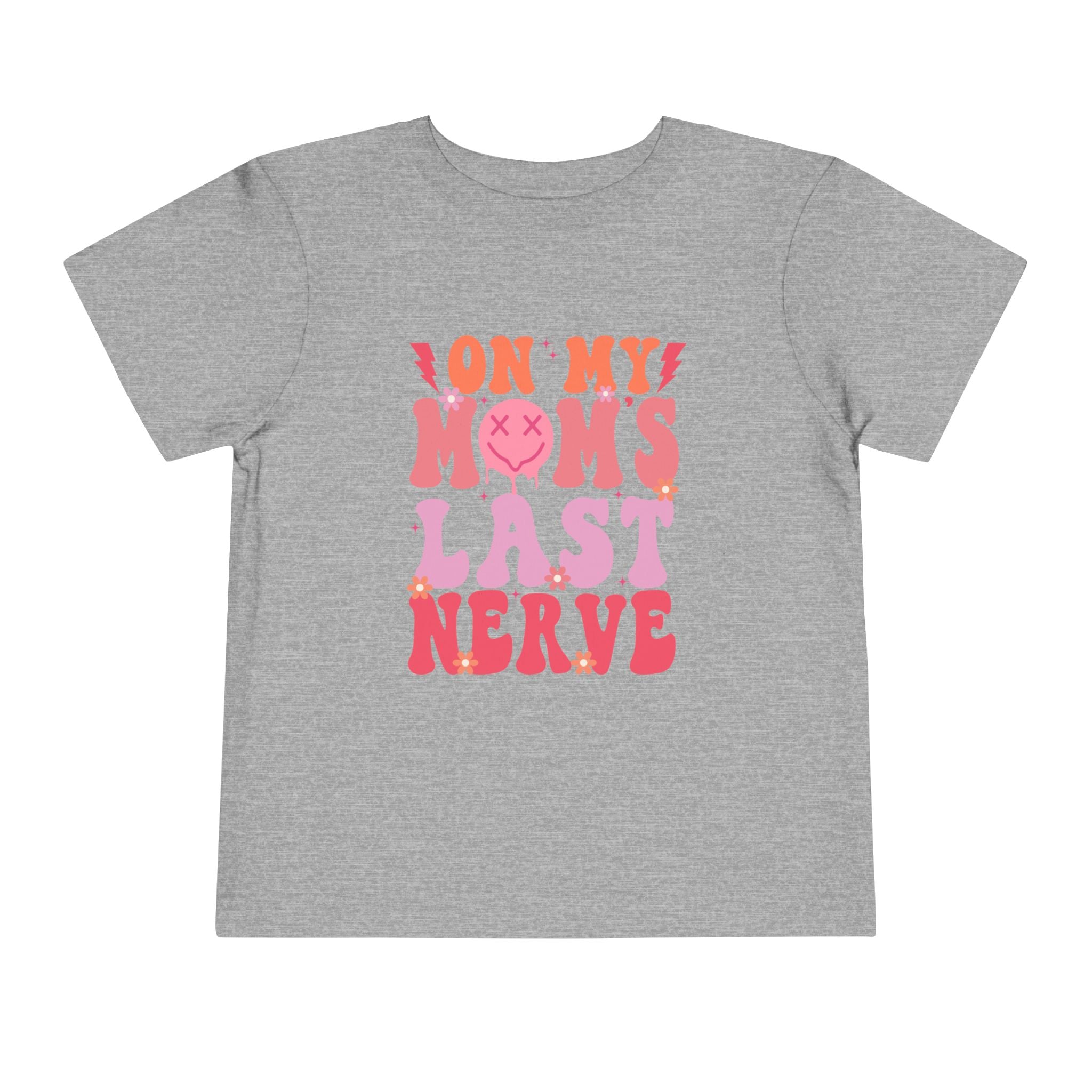 Toddler Tee — "On My Mom's Last Nerve" Retro Pink Groovy Graphic