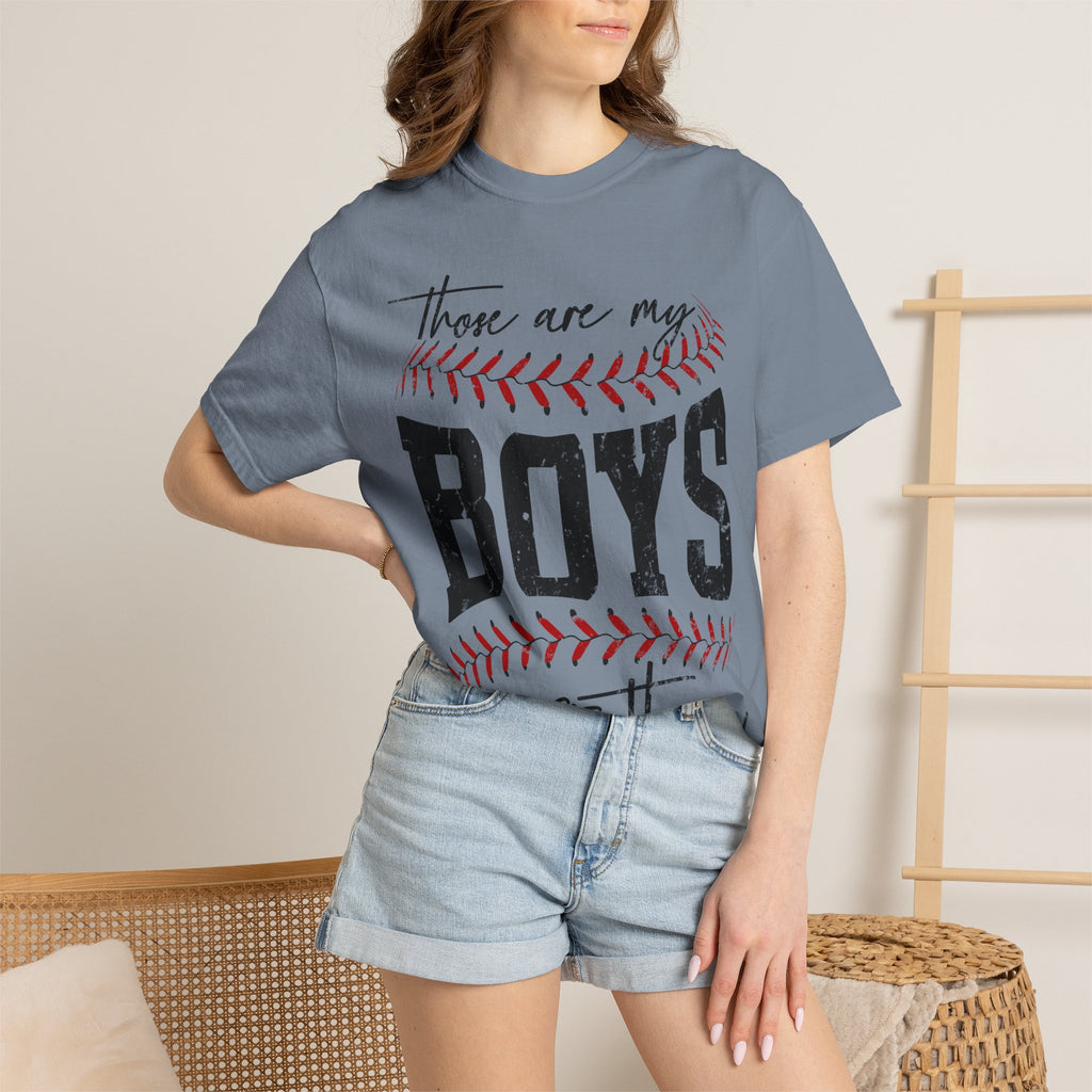Those Are My Boys Baseball T-Shirt — Mom/Supporter Game Day Tee