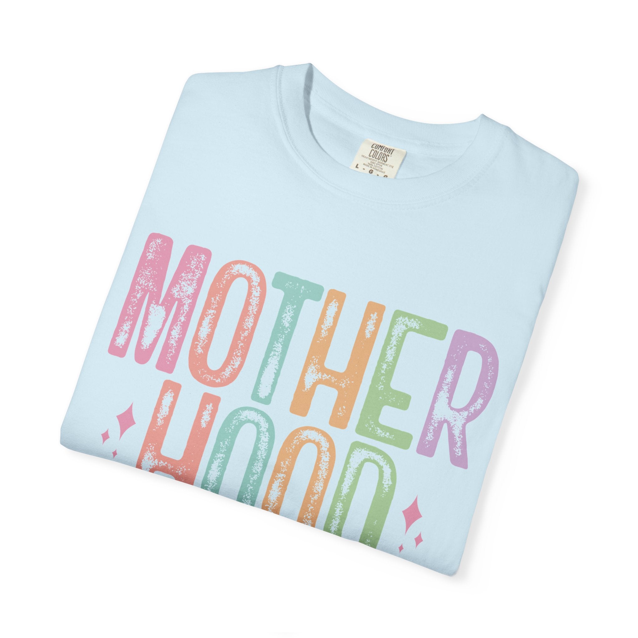 Motherhood Graphic Tee — “Mother Hood: Some days I rock it…”