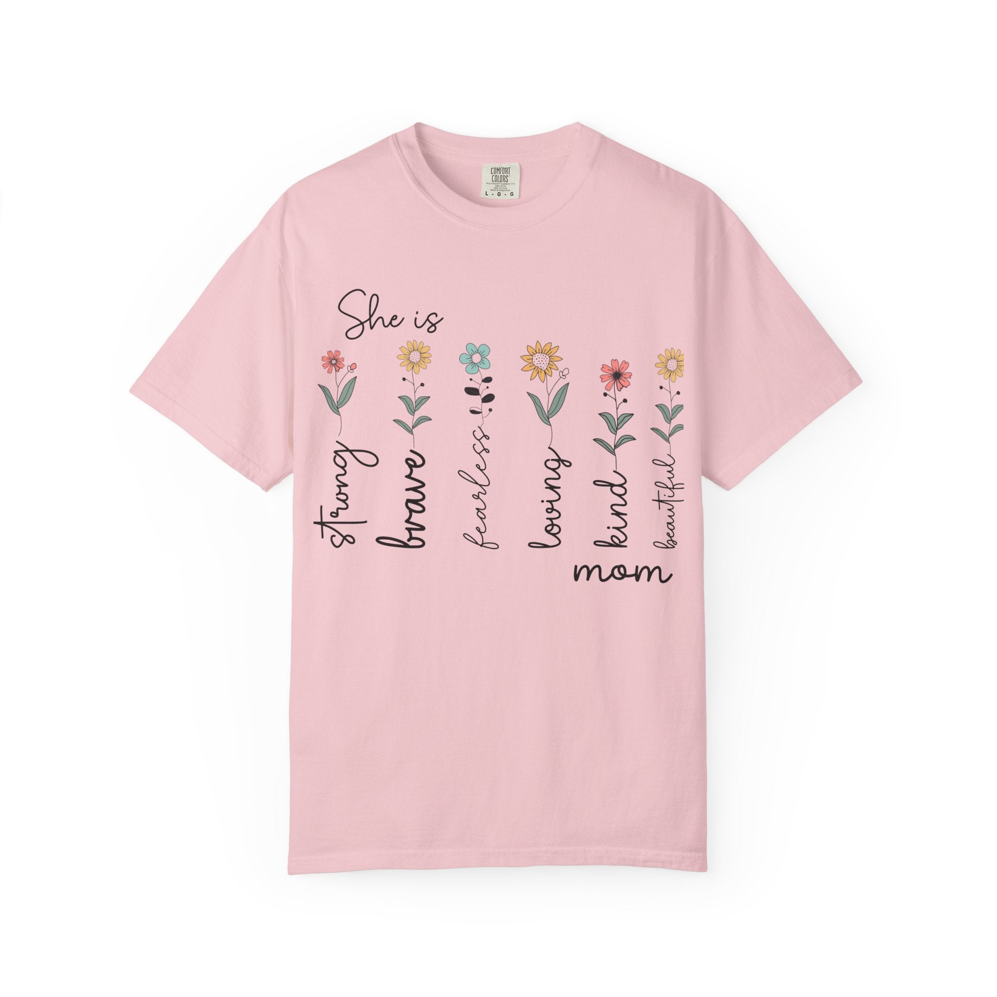 She Is Mom Floral T-Shirt — Brave, Kind, Beautiful Mother's Day Tee
