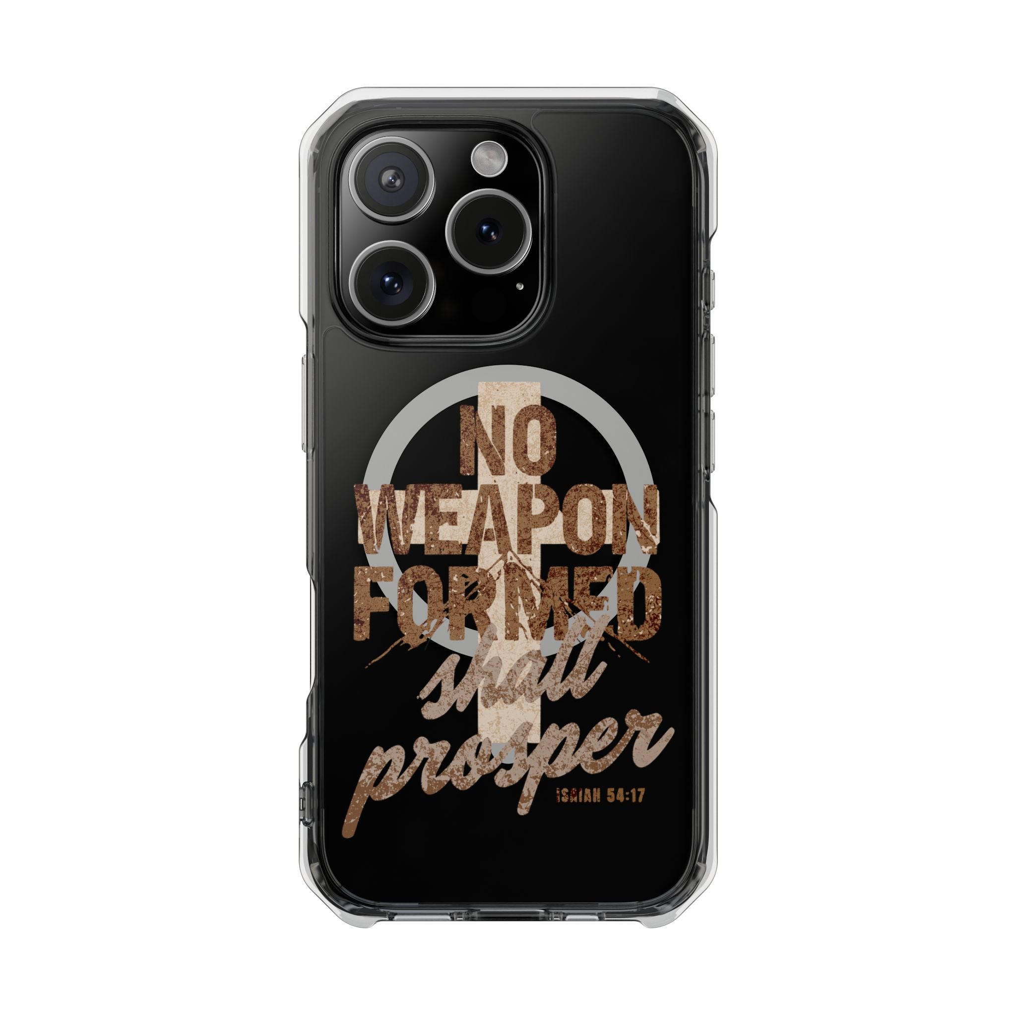 Magnetic Clear Phone Case "No Weapon Formed Shall Prosper"
