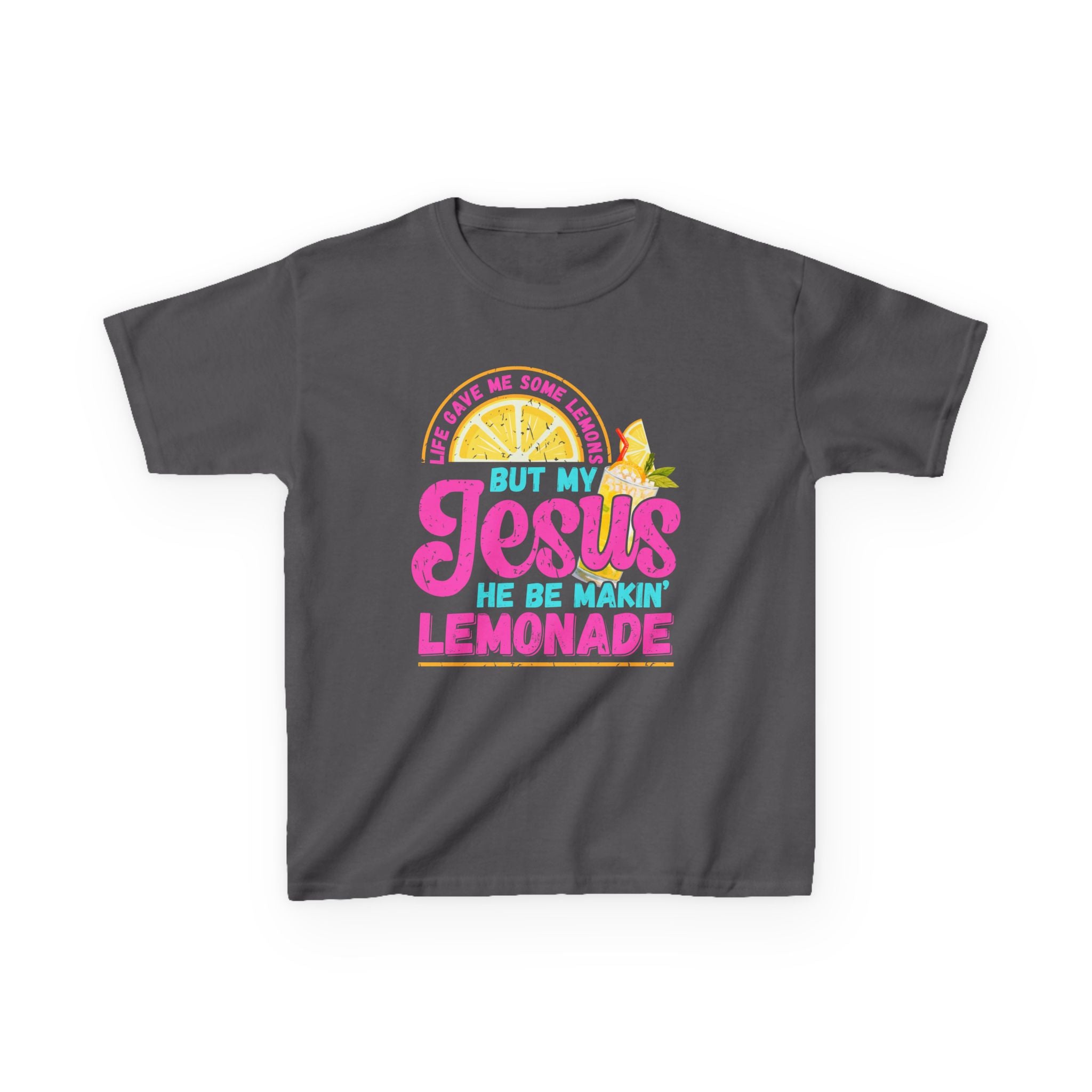 Kids T-Shirt — “But My Jesus He Be Makin’ Lemonade” Christian Lemonade Tee