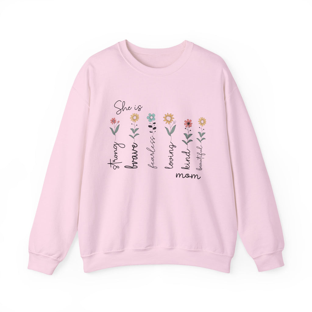 Crewneck Sweatshirt — "She is Strong, Brave, Beautiful, Loved, Kind" Floral Mom Gift