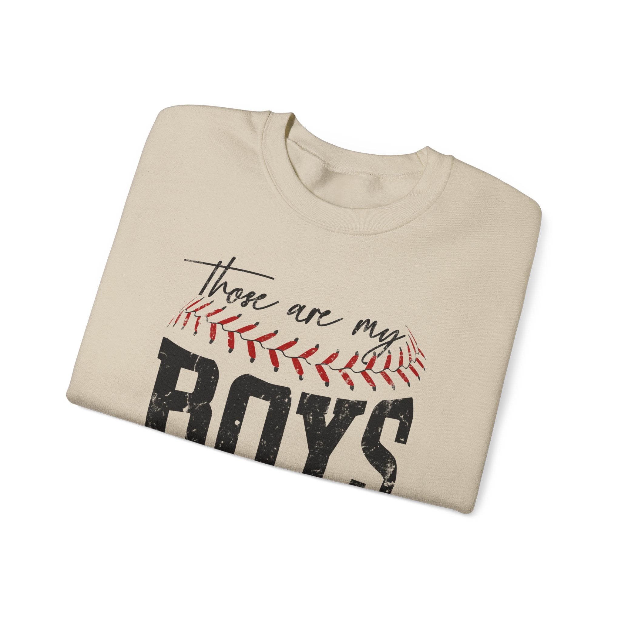 Those Are My Boys Baseball Sweatshirt