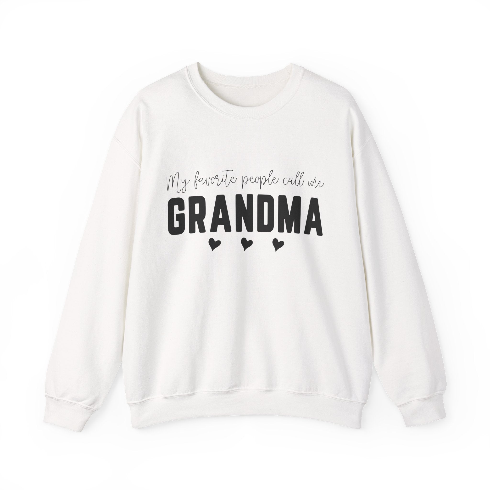 Grandma Crewneck Sweatshirt – “My favorite people call me GRANDMA”