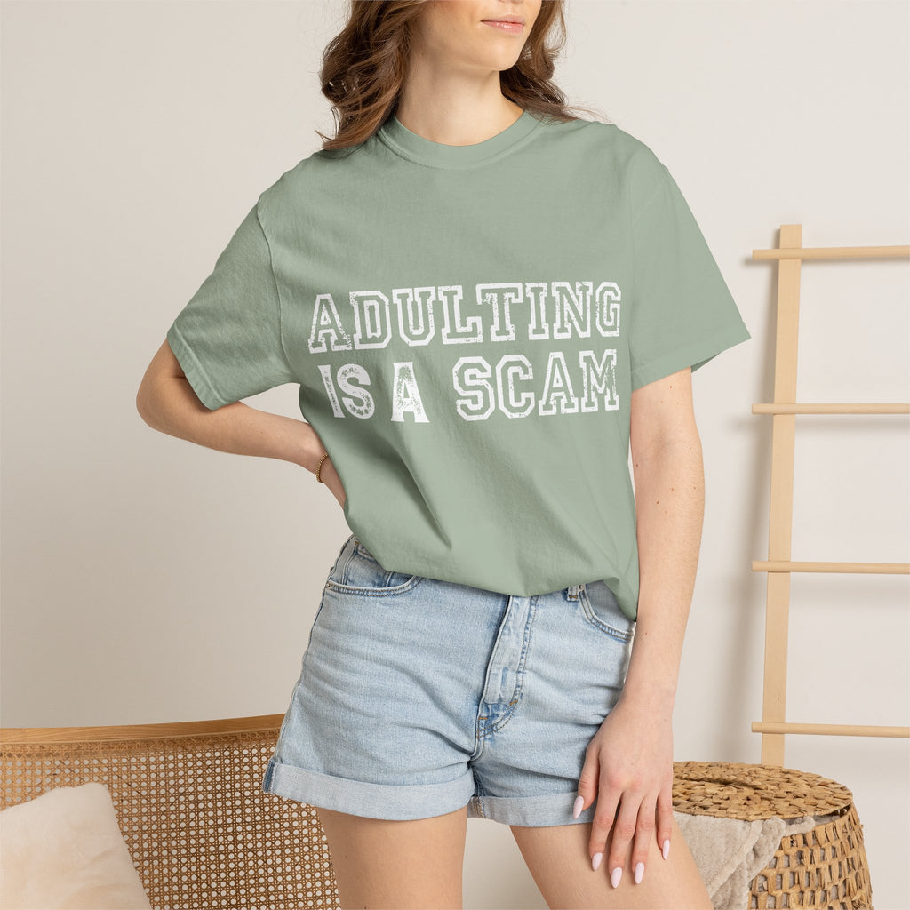 Adulting Is A Scam T-Shirt