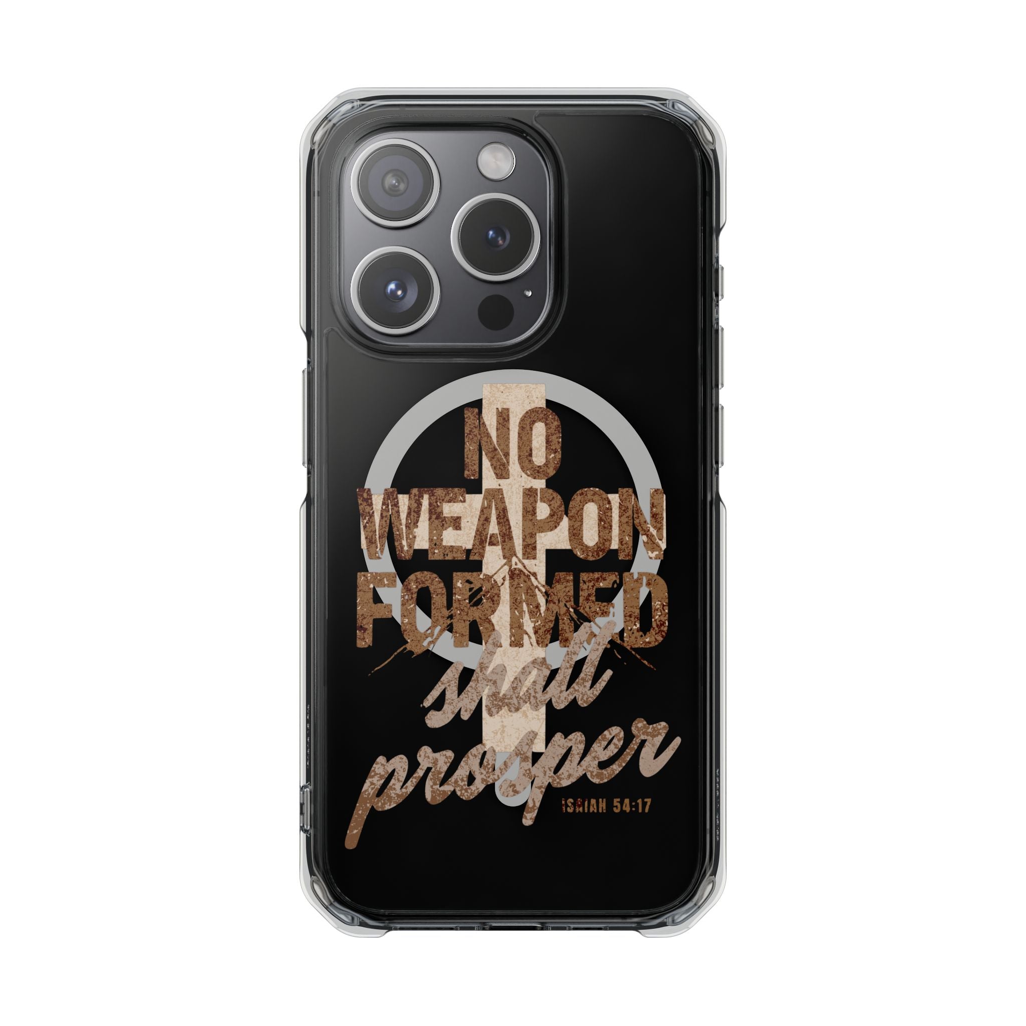 Magnetic Clear Phone Case "No Weapon Formed Shall Prosper"
