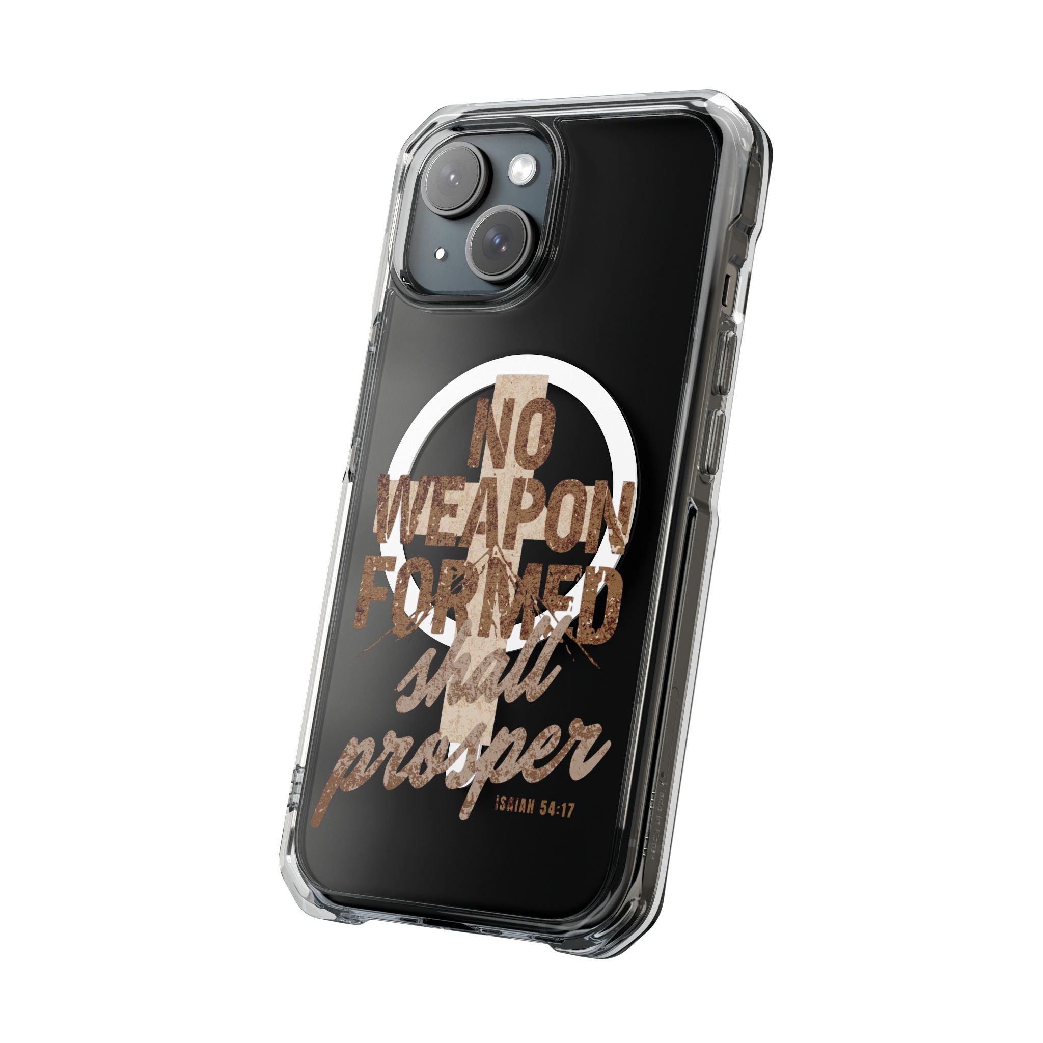 Magnetic Clear Phone Case "No Weapon Formed Shall Prosper"