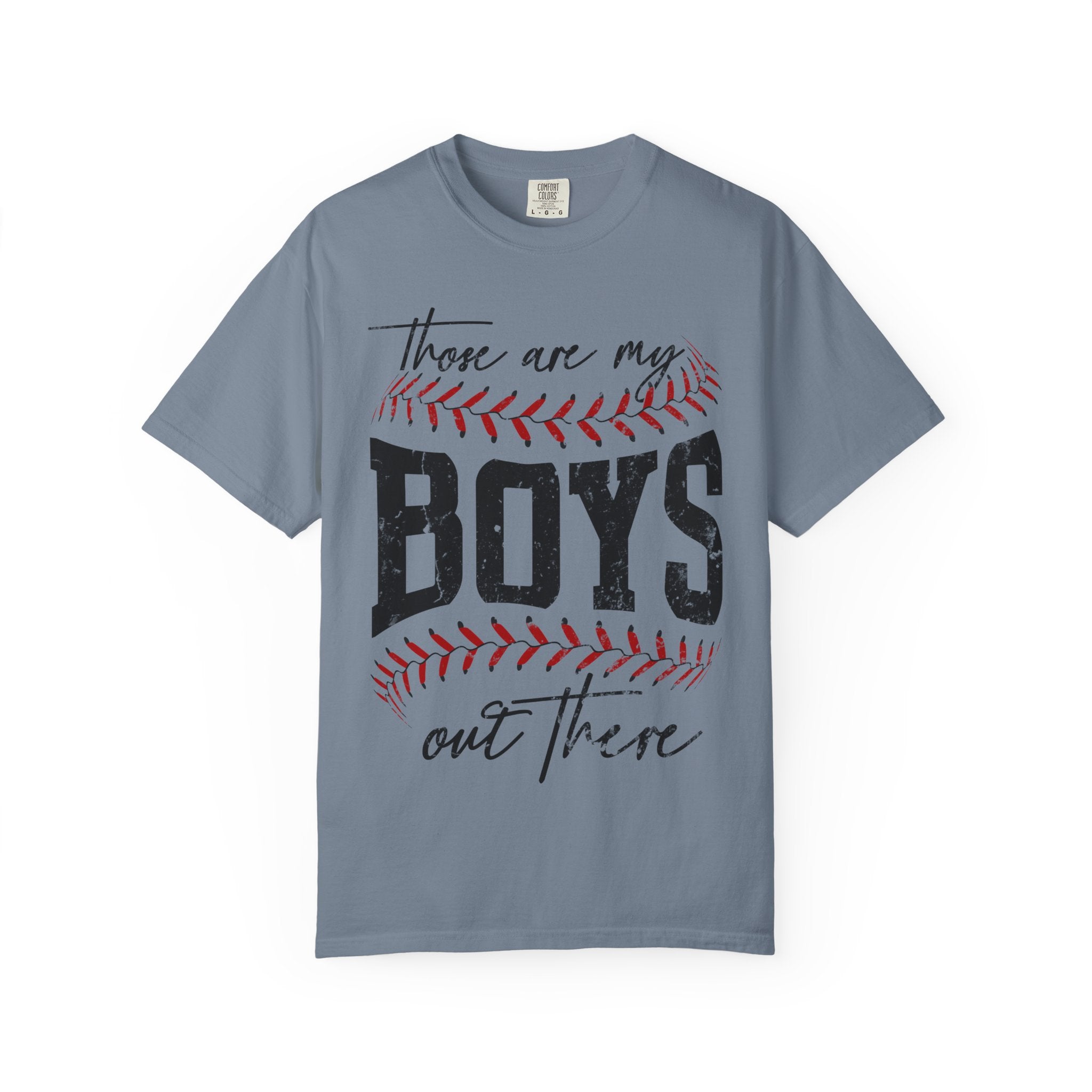 Those Are My Boys Baseball T-Shirt — Mom/Supporter Game Day Tee