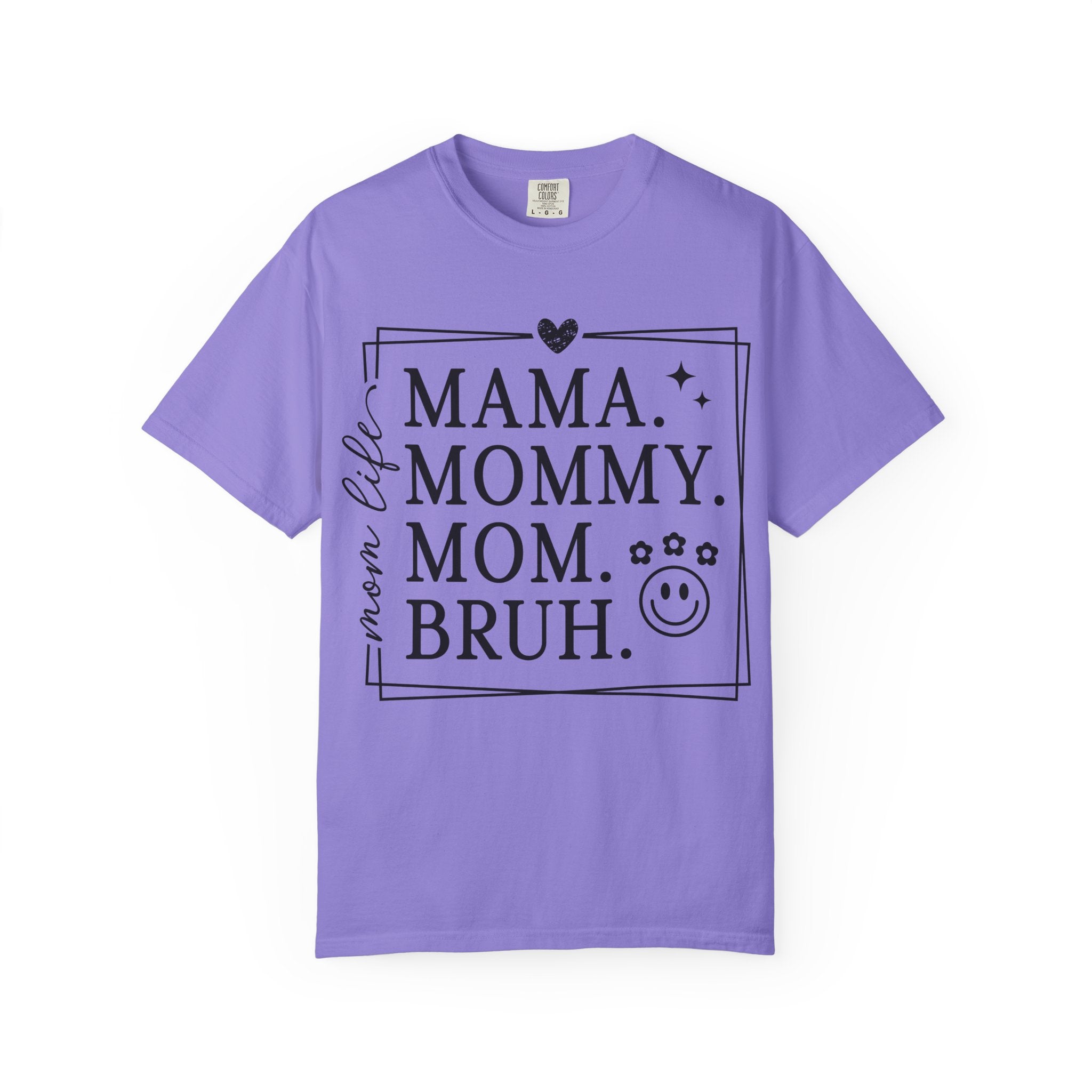 Mama Mommy Mom Bruh T-Shirt