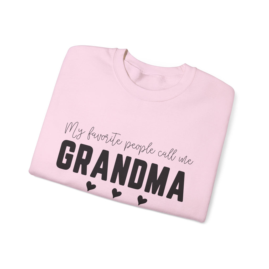 Grandma Crewneck Sweatshirt – “My favorite people call me GRANDMA”