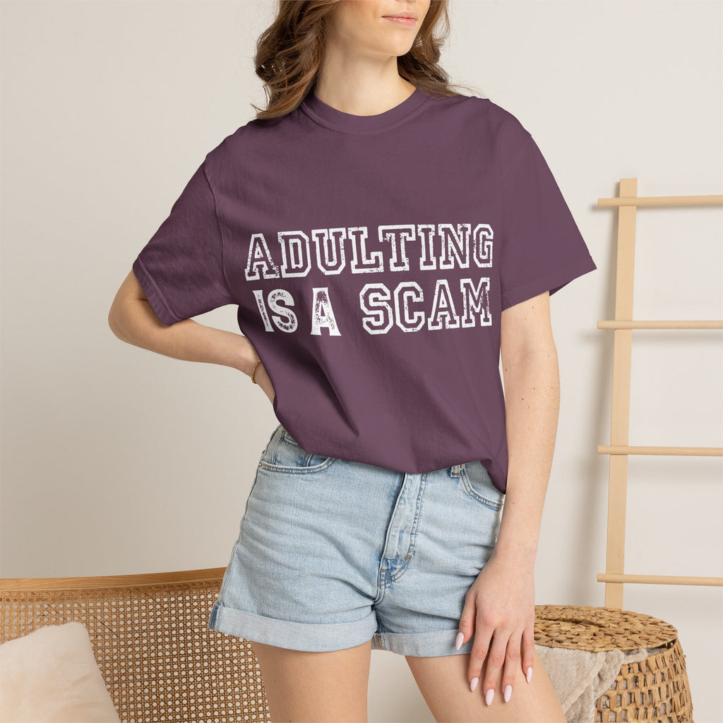Adulting Is A Scam T-Shirt